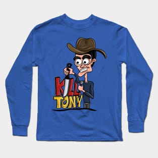 Kill Tony Podcast - Tony Hinchcliffe Long Sleeve T-Shirt